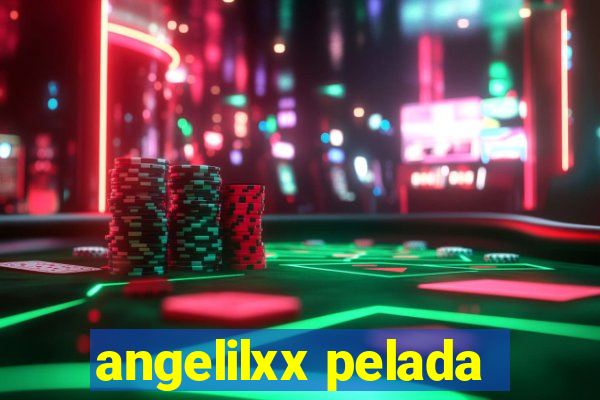 angelilxx pelada